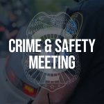 Crime & Safety Meeting